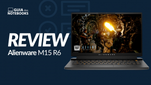 Dell Alienware M15 R6 é bom? Veja a análise do notebook com RTX 3070